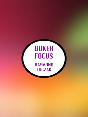 cover image of Bokeh Focus